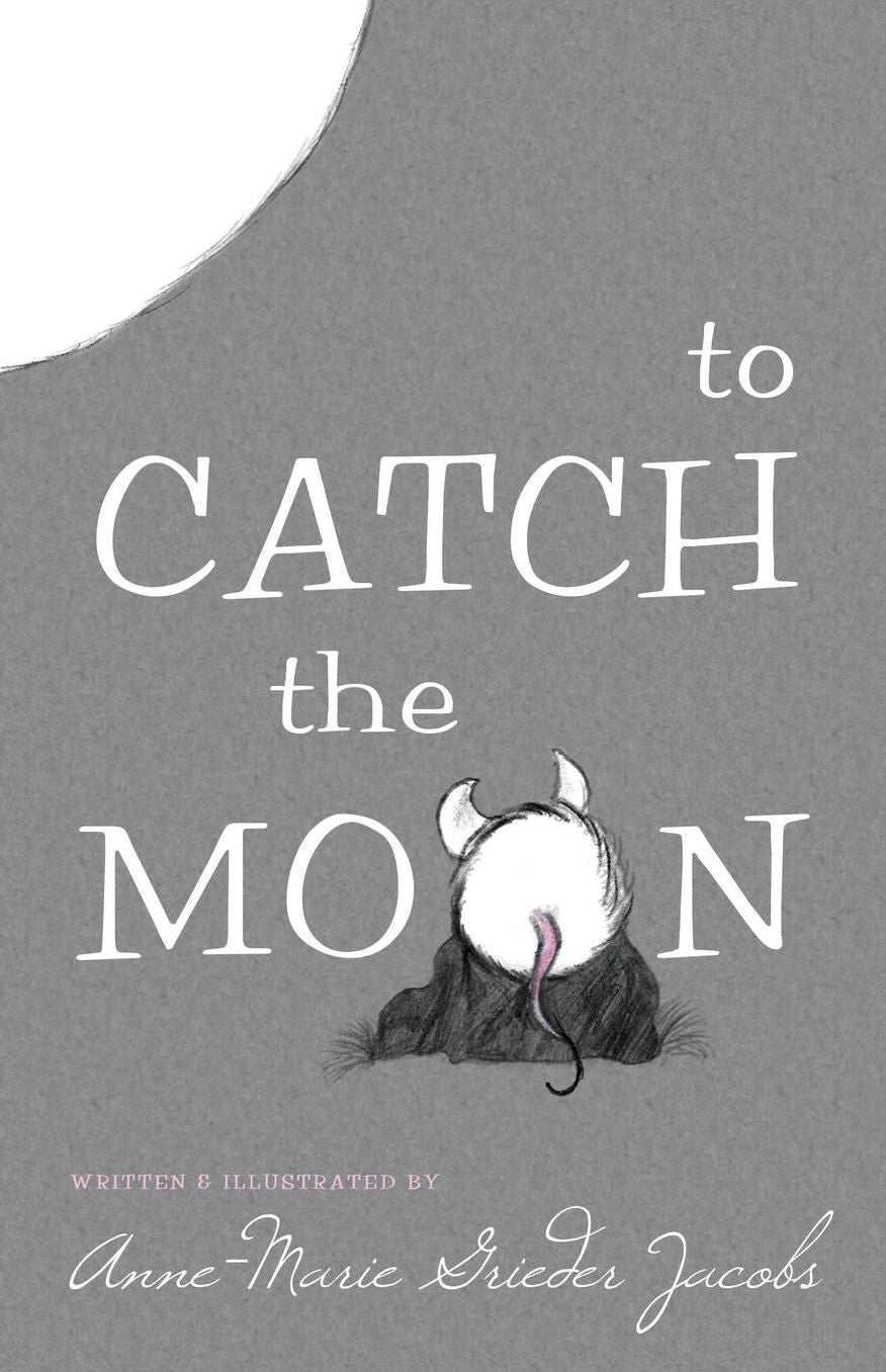 To Catch the Moon
