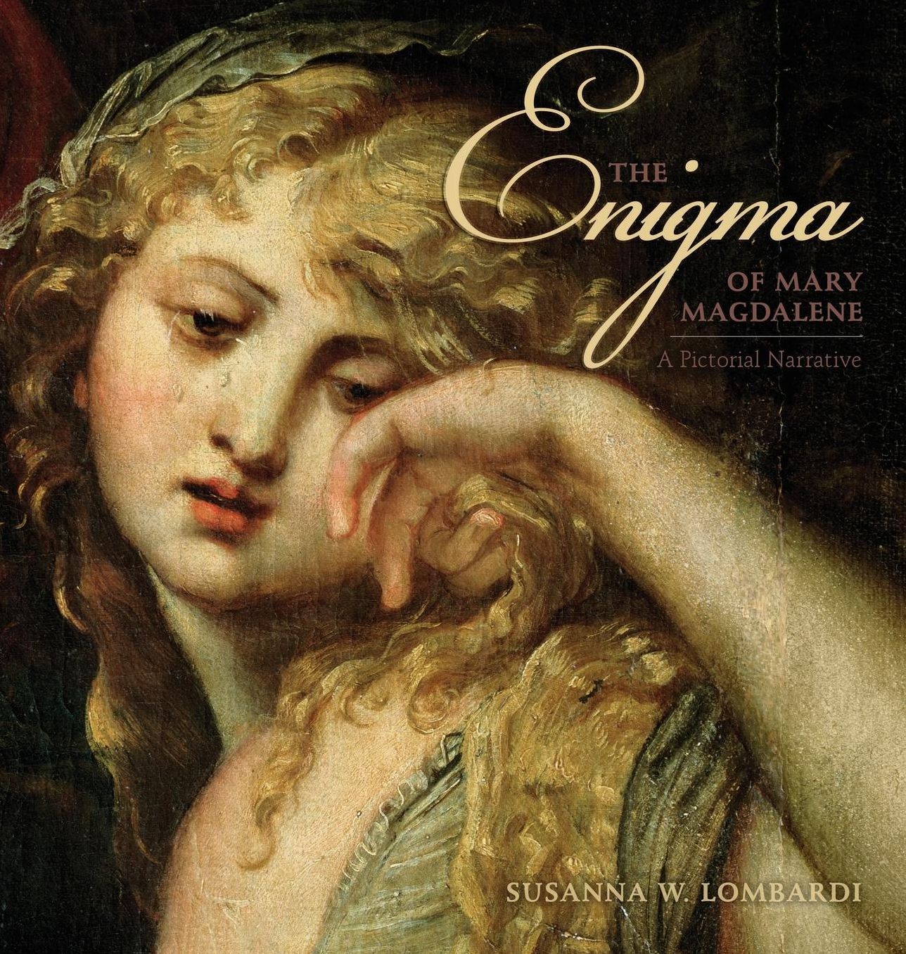 The Enigma of Mary Magdalene: A Pictorial Narrative