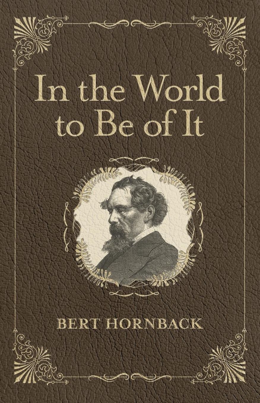 In the World to Be of It
