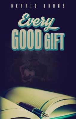 Every Good Gift