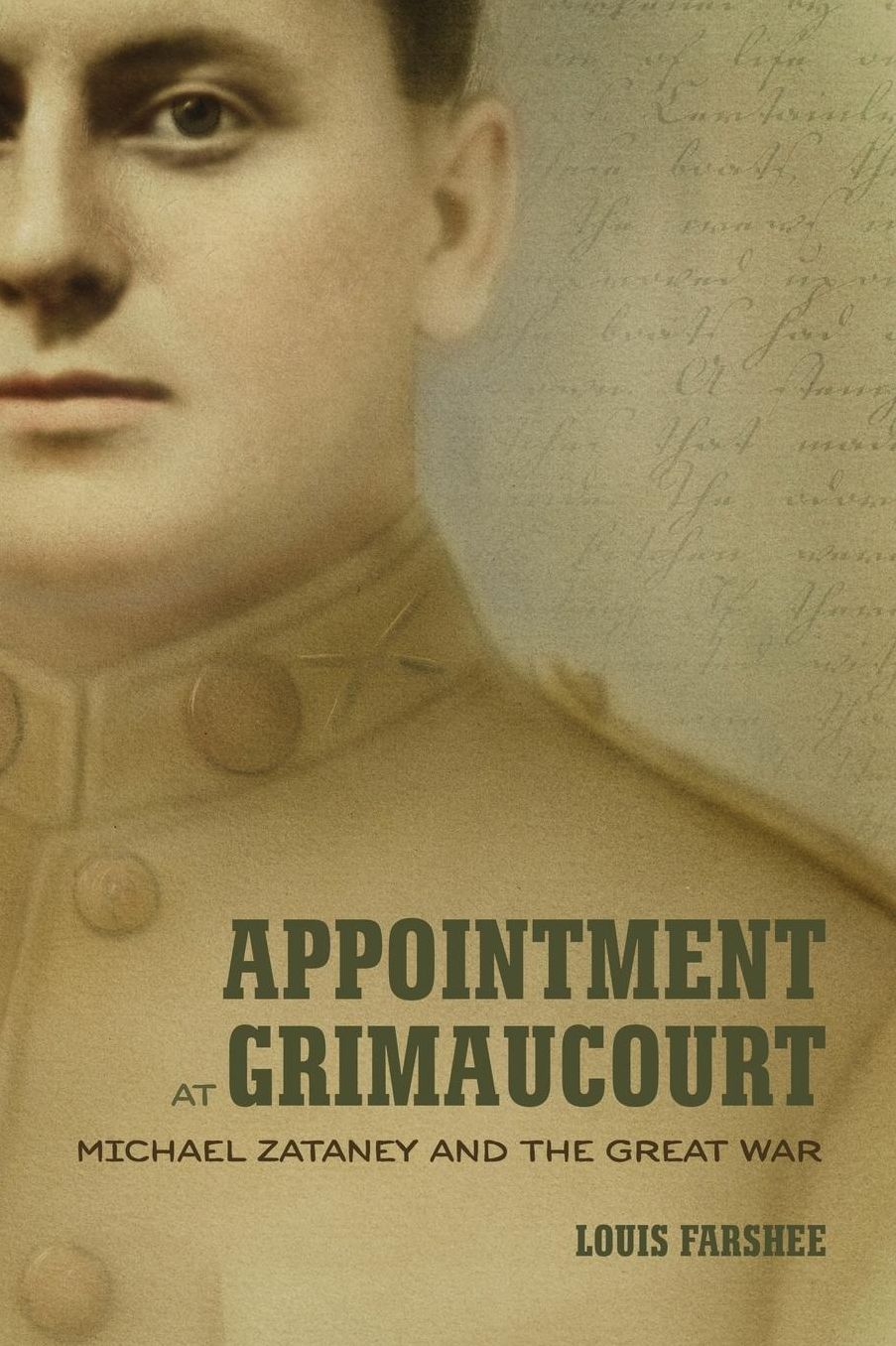 Appointment at Grimaucourt: Michael Zataney and the Great War