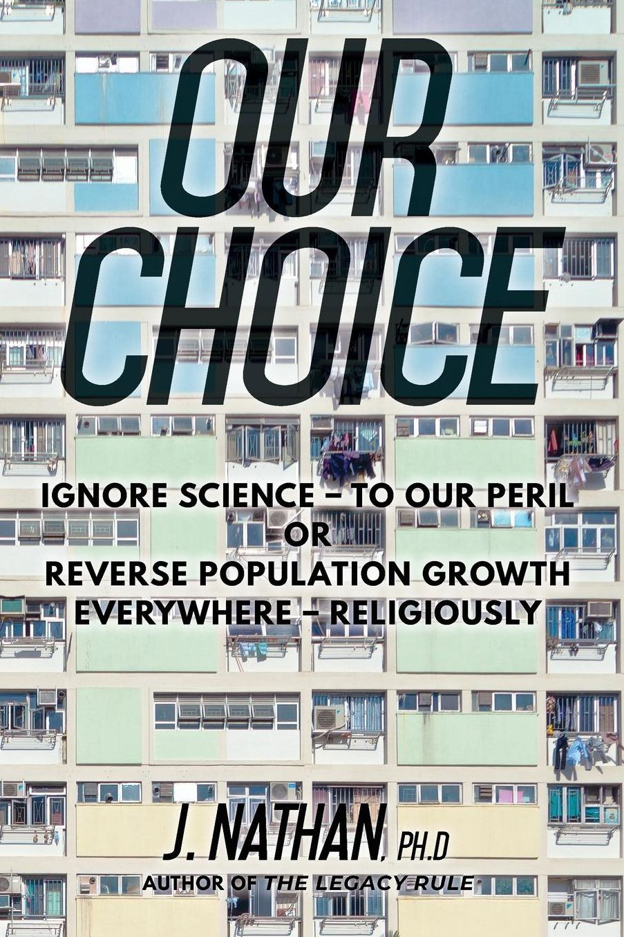 Our Choice: Ignore Science or Provide and Use Contraception Everywhere - Religiously