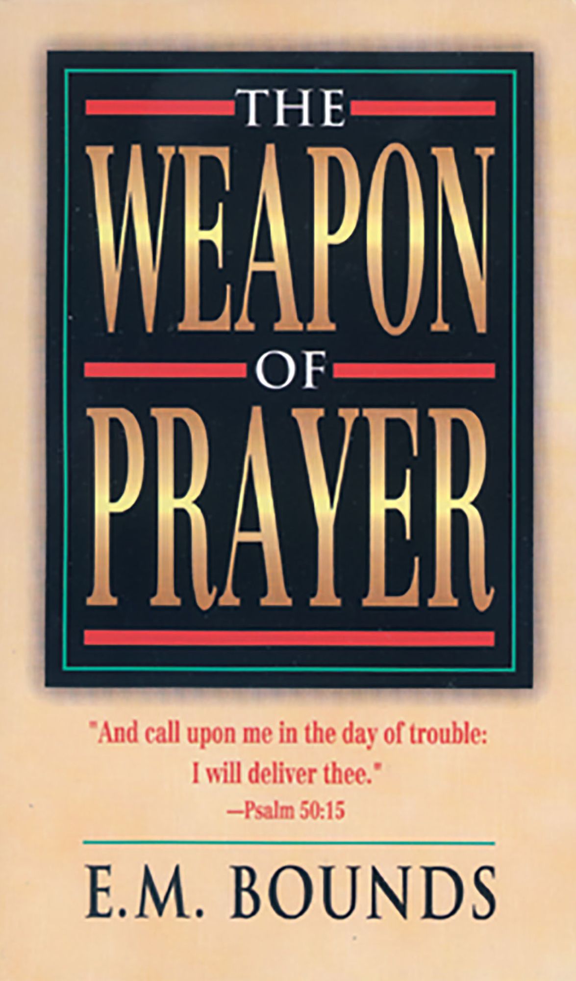 The Weapon of Prayer