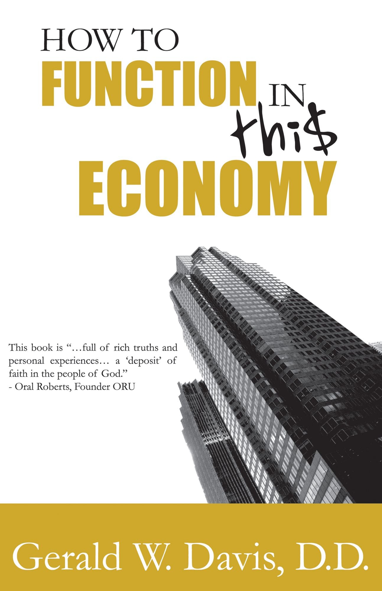 How To Function In This Economy