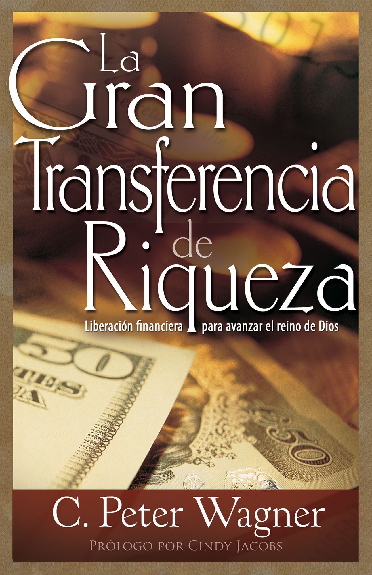 La gran transferencia de riqueza: Liberación financiera para avanzar el reino de Dios