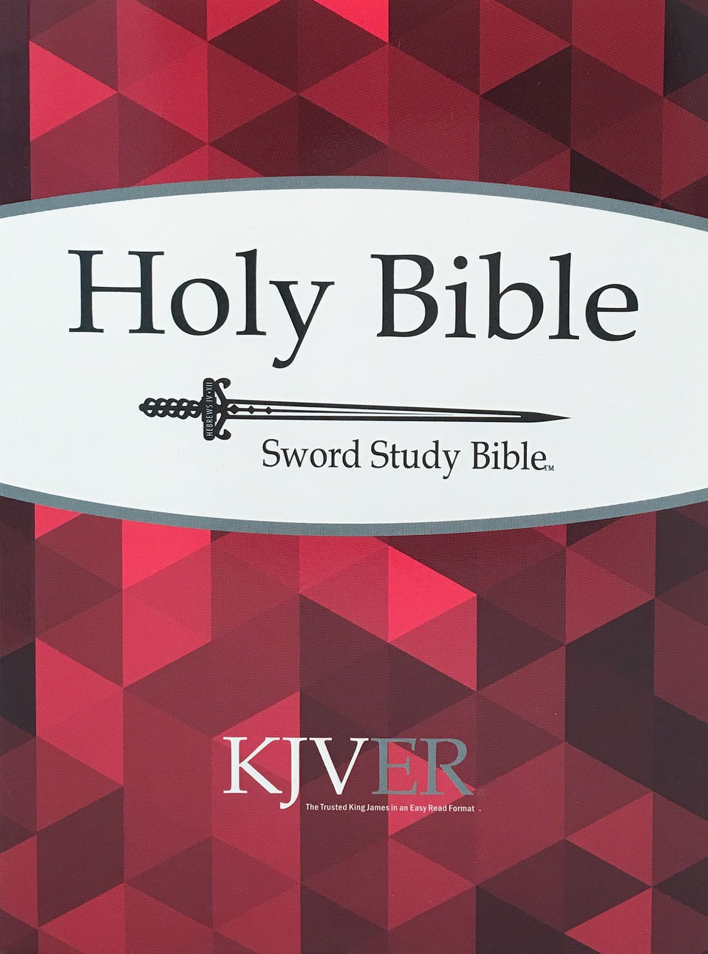Holy Bible : King James Version, Easy Read Format, Sword Study
