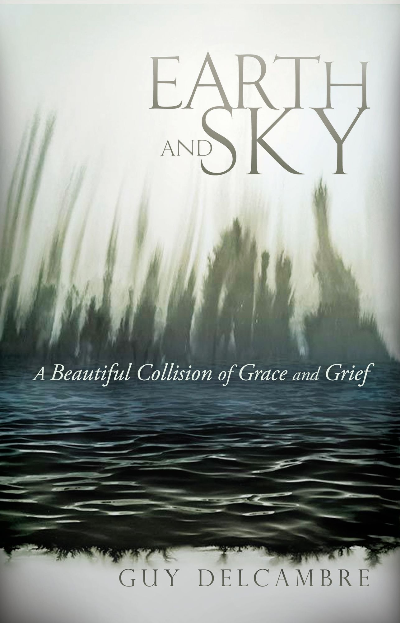Earth and Sky: A Beautiful Collision of Grace and Grief