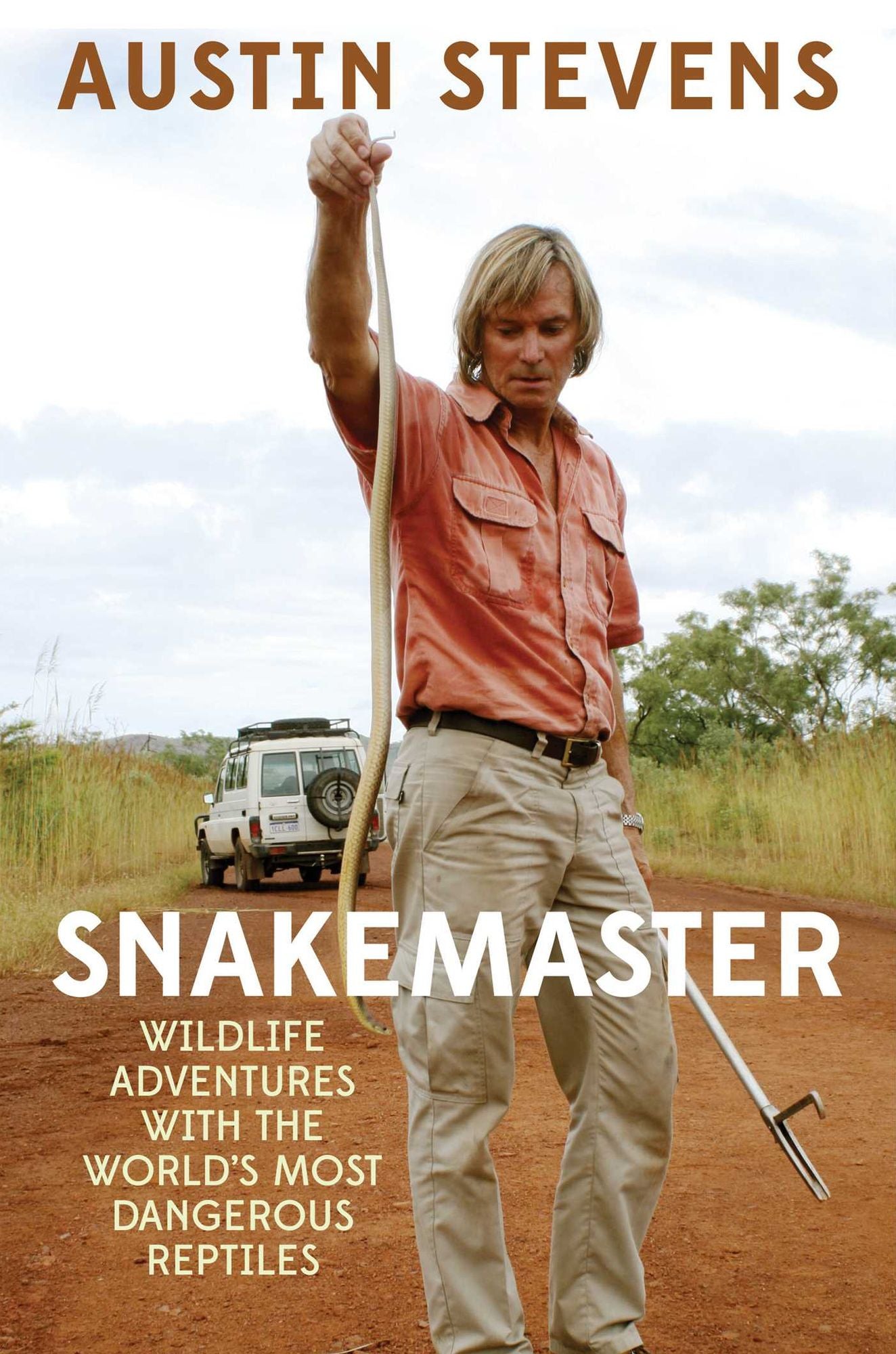 Snakemaster: Wildlife Adventures with the World's Most Dangerous Reptiles