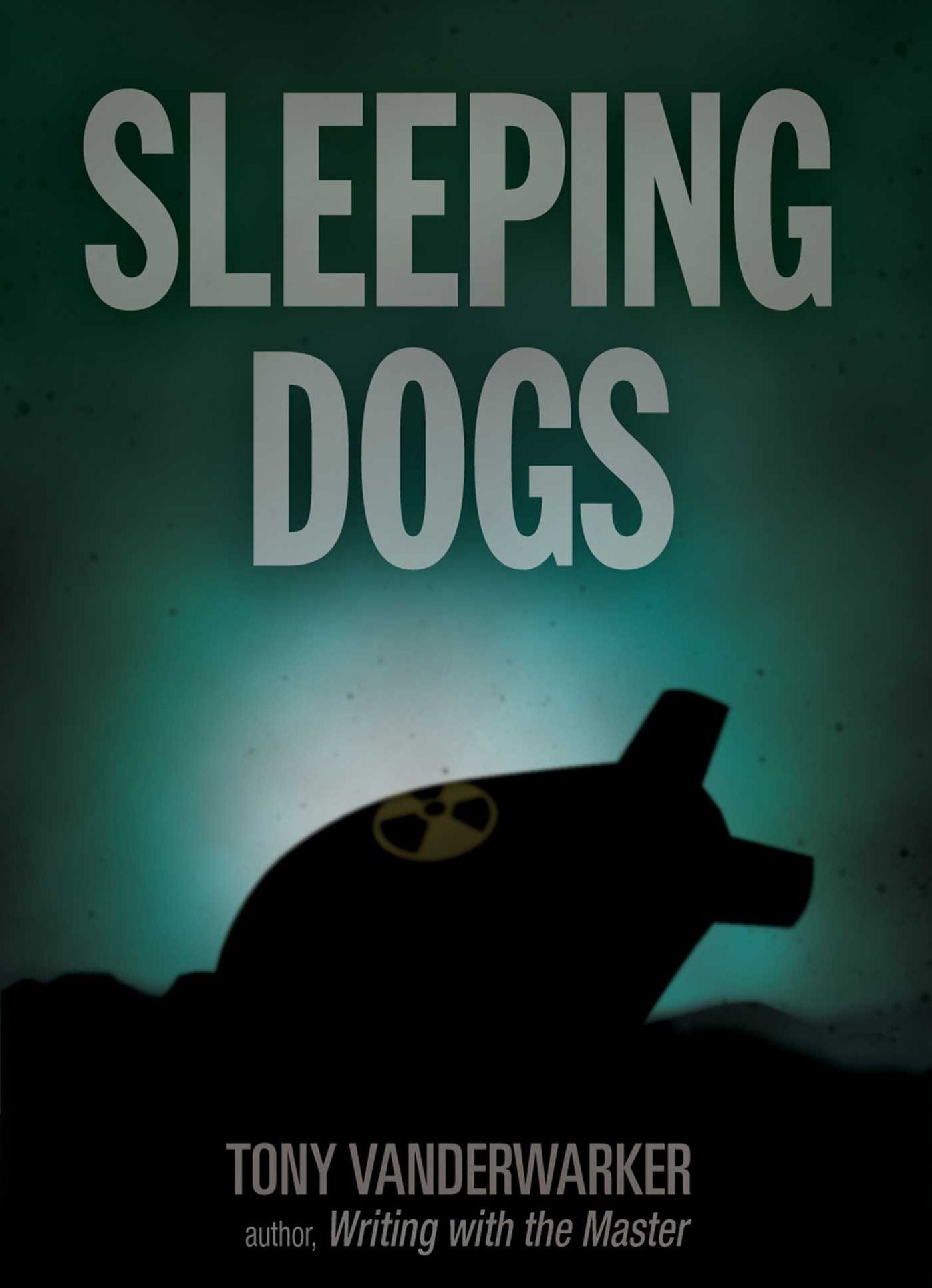Sleeping Dogs: A Novel