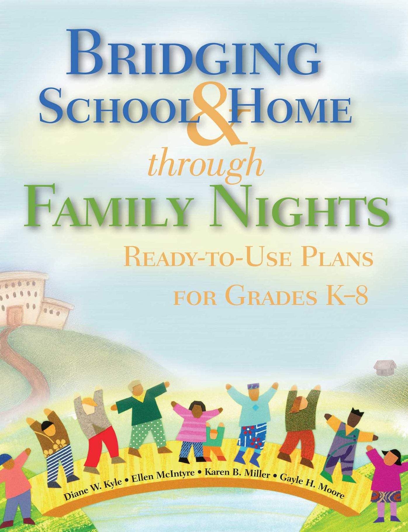 Bridging School & Home through Family Nights: Ready-to-Use Plans for Grades K--8