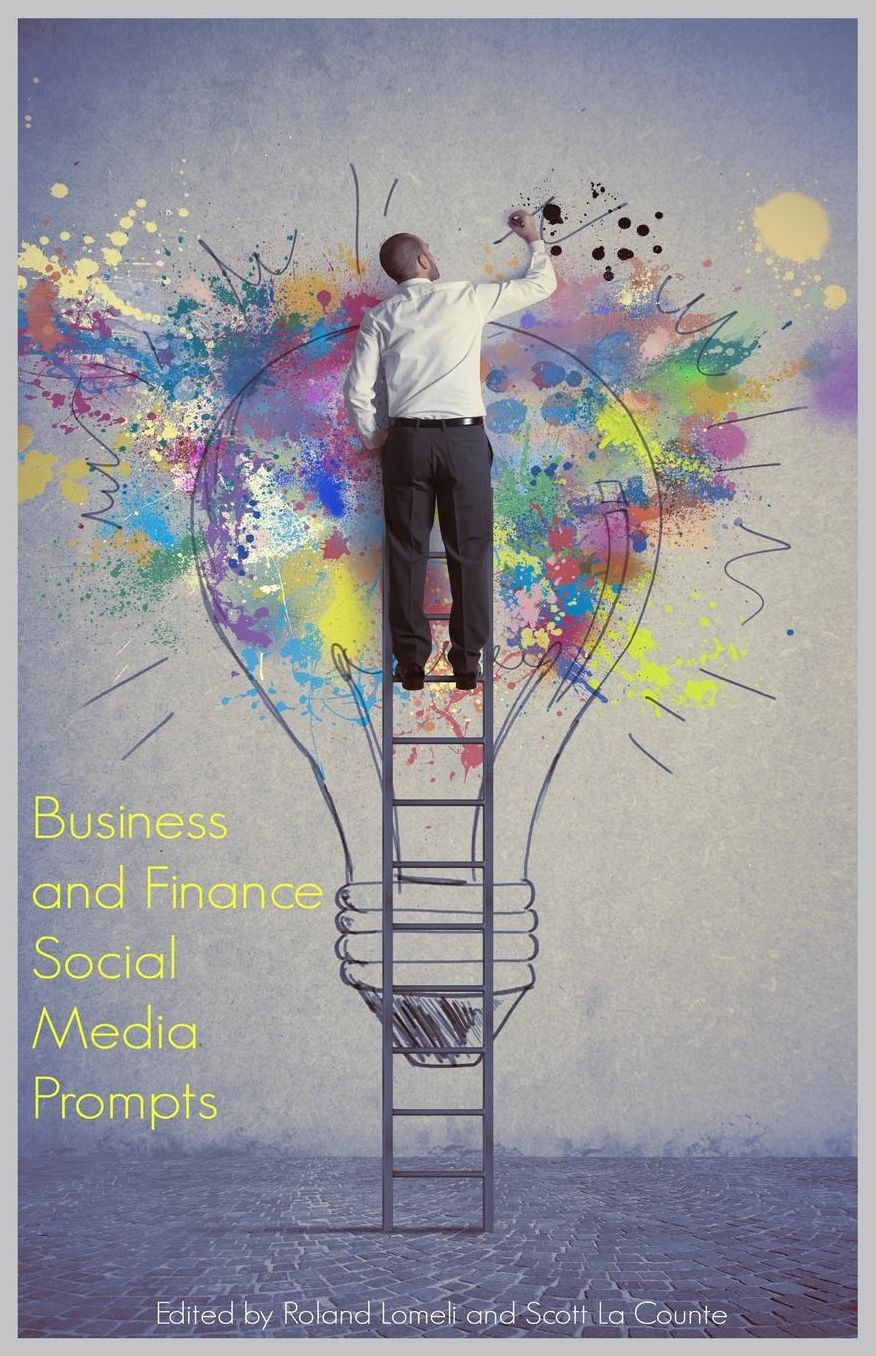 Business and Finance Social Media Prompts: 200+ Prompts For Authors (For Blogs, Facebook, and Twitter)