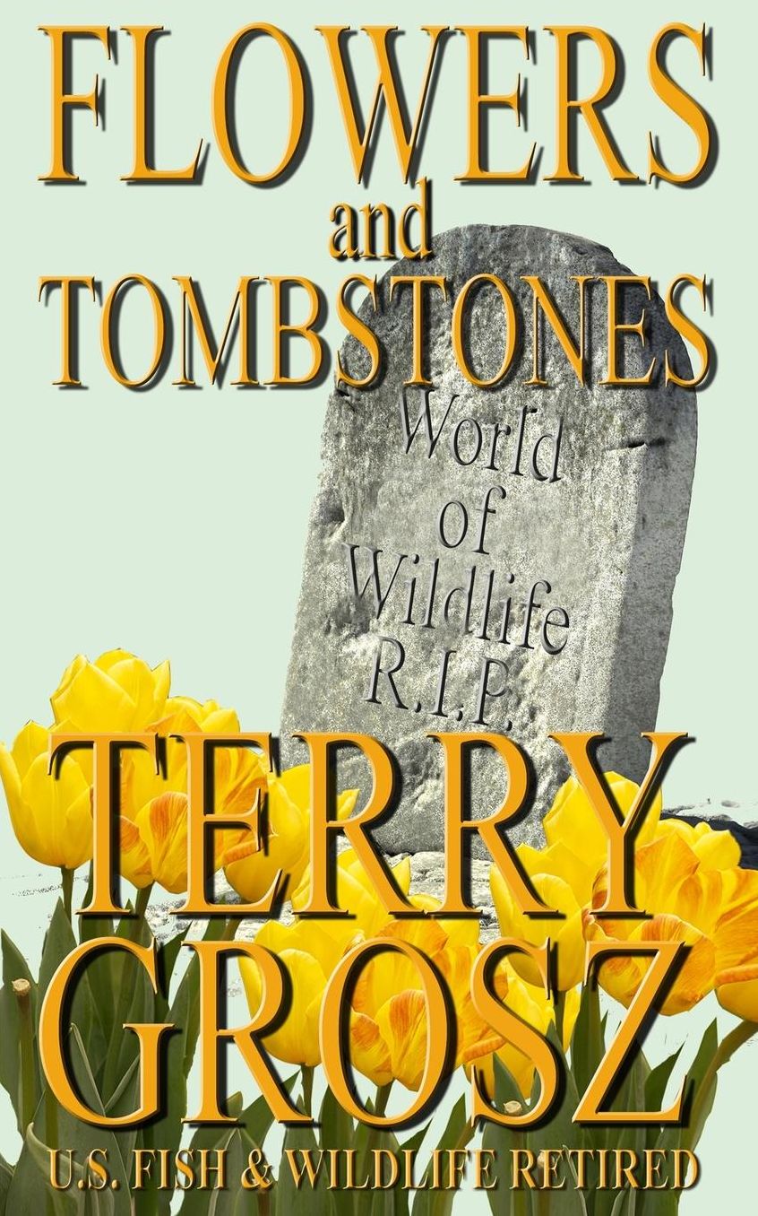 Flowers and Tombstones of a Conservation Officer: Volume 1