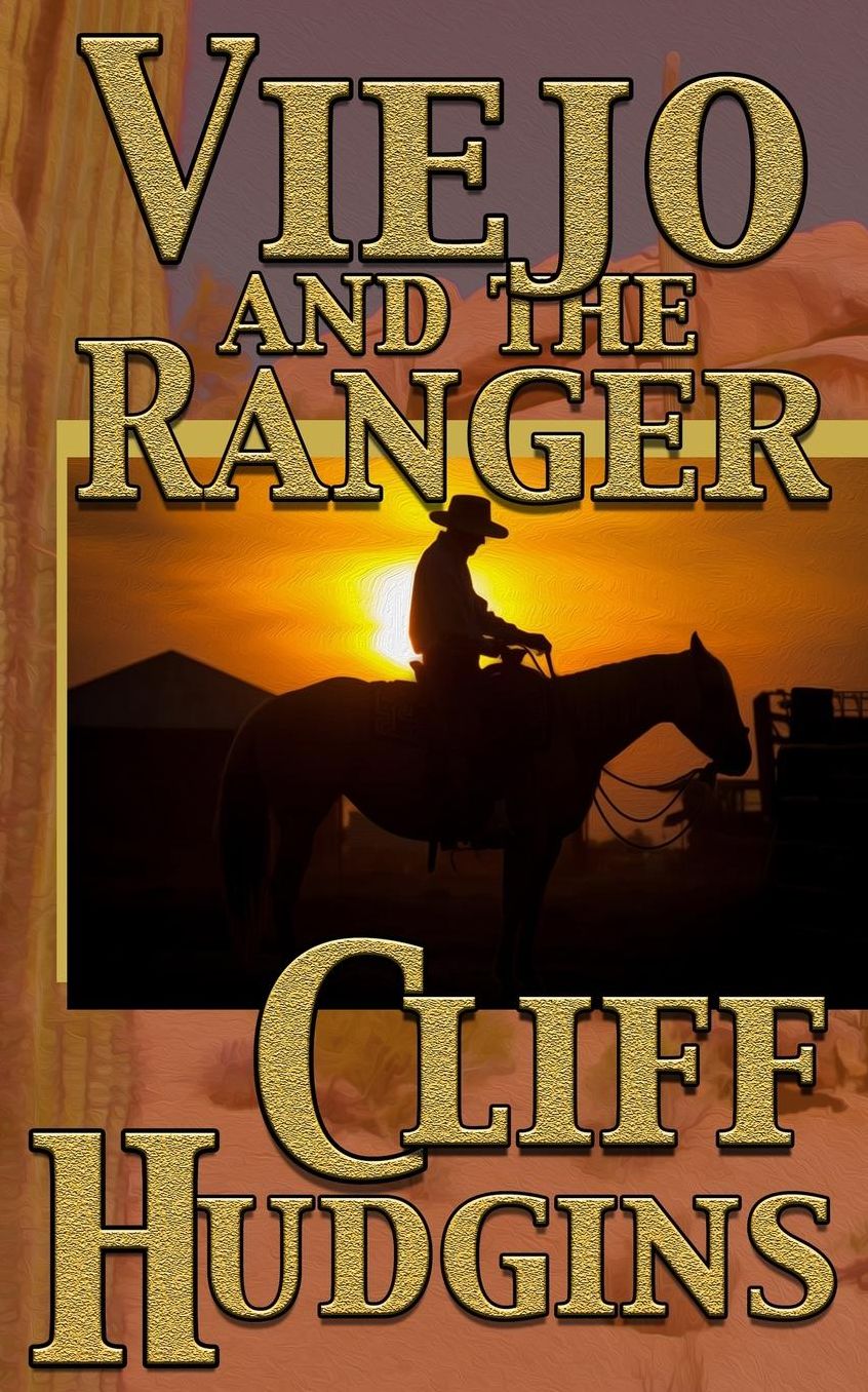Viejo and the Ranger
