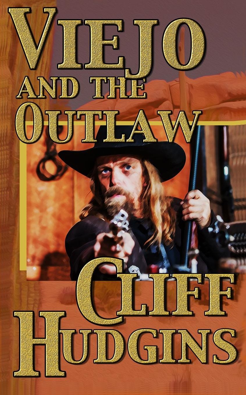 Viejo and the Outlaw