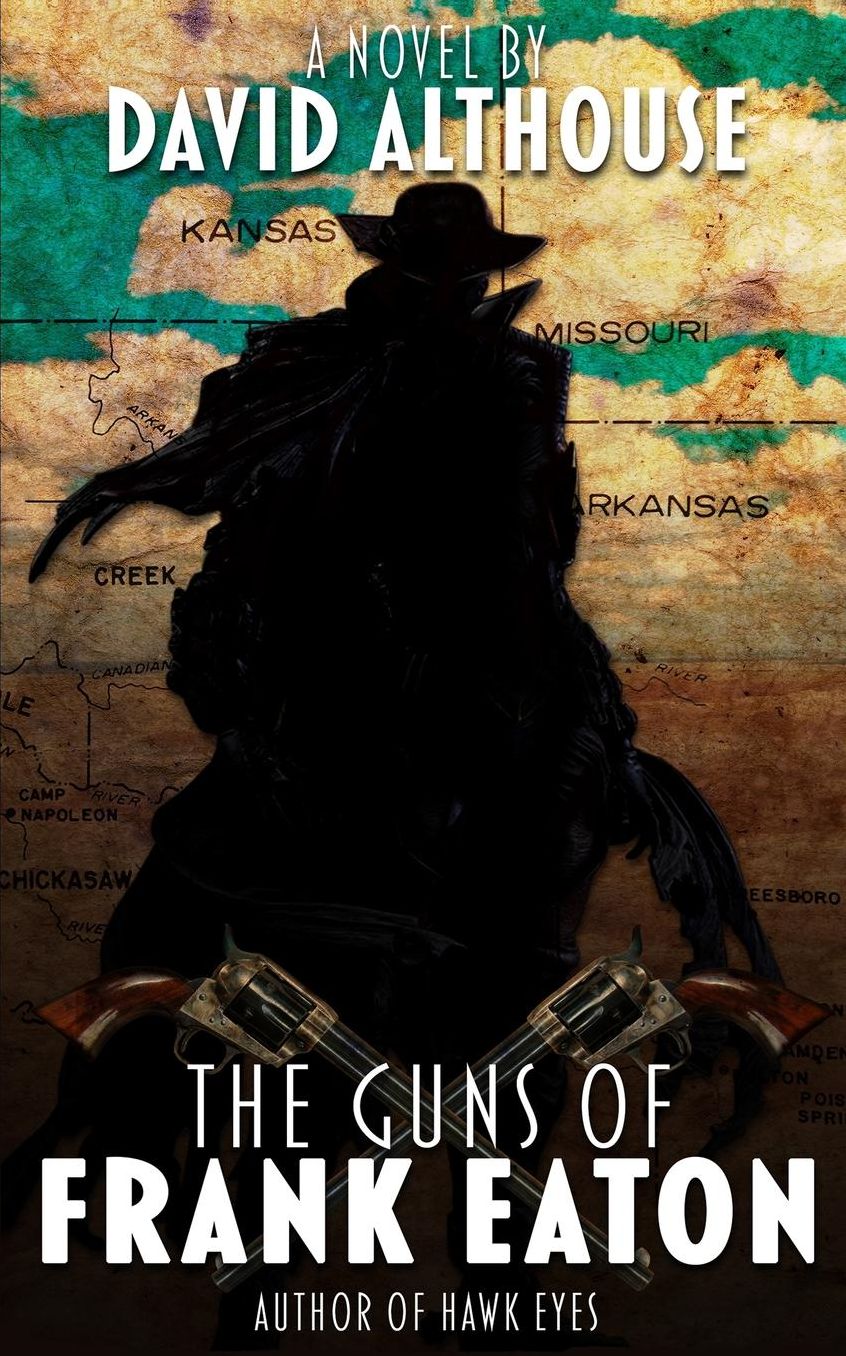 The Guns of Frank Eaton