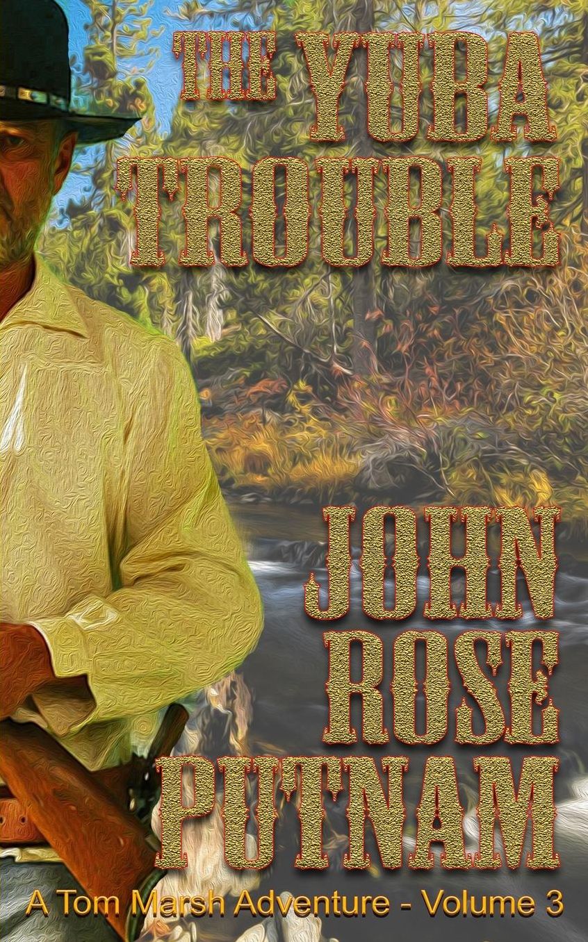 The Yuba Trouble