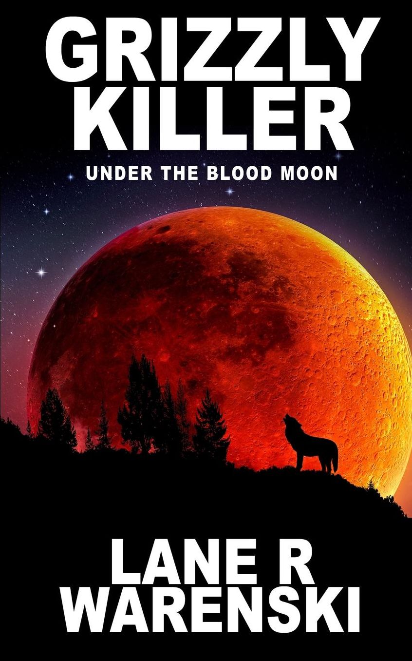Grizzly Killer: Under The Blood Moon