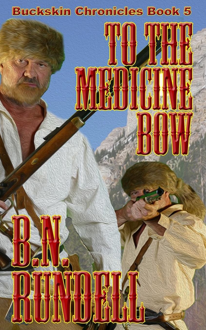 To The Medicine Bow
