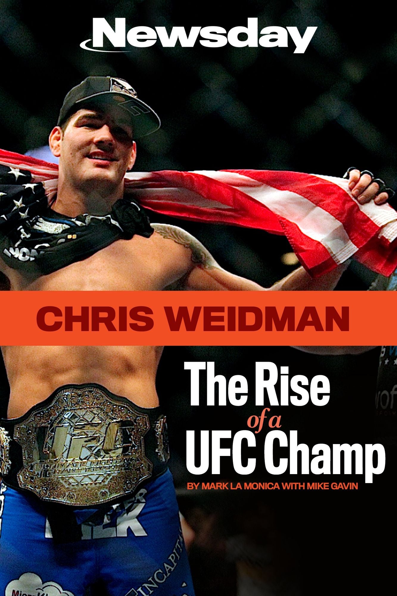 Chris Weidman: The Rise of a UFC Champ