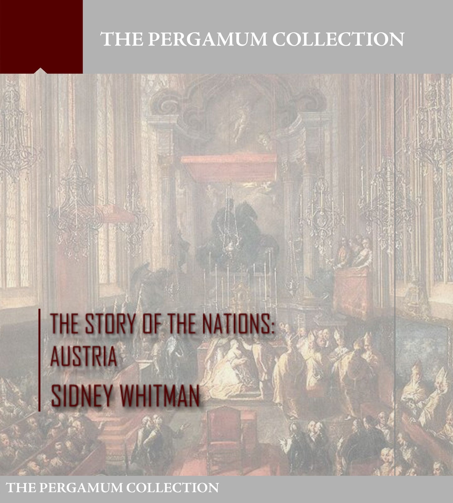 The Story of the Nations: Austria
