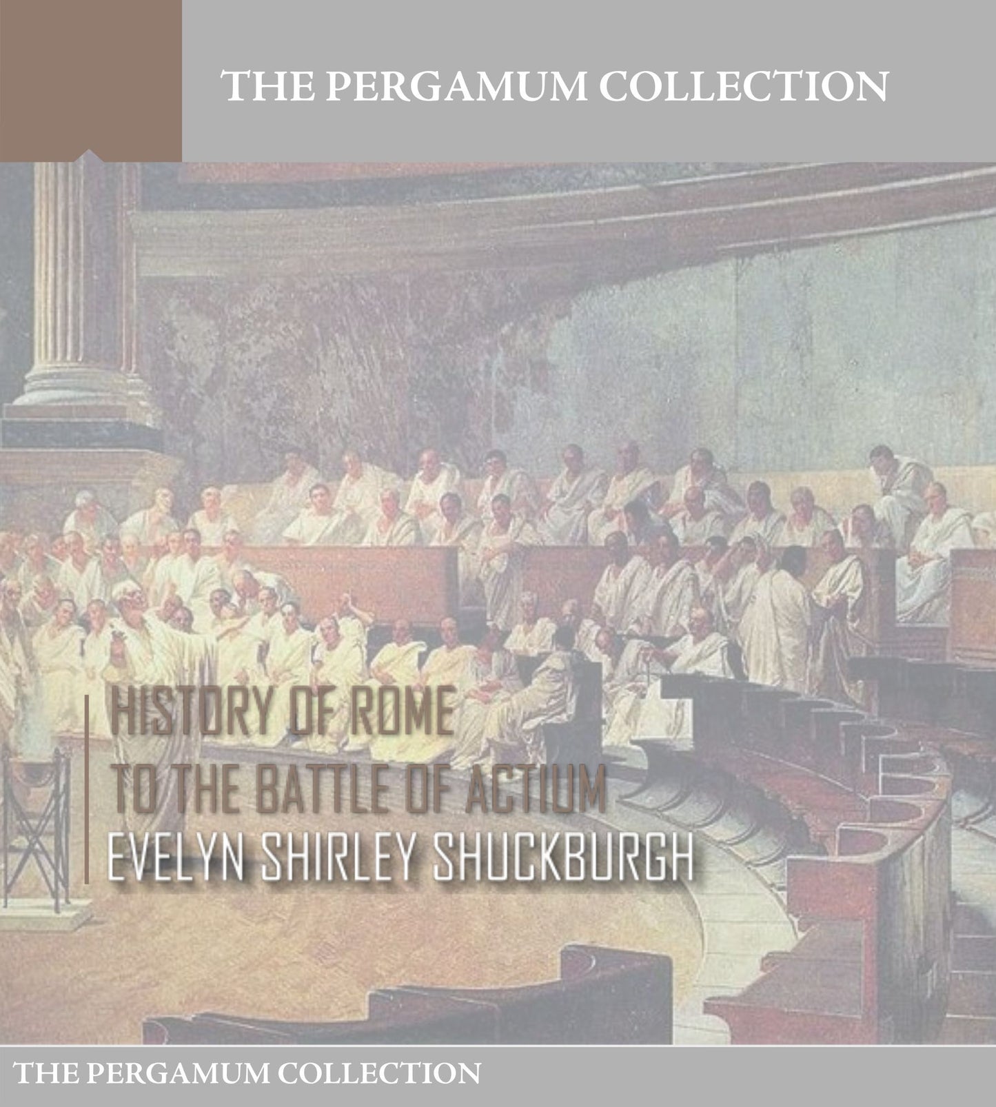 History of Rome to the Battle of Actium