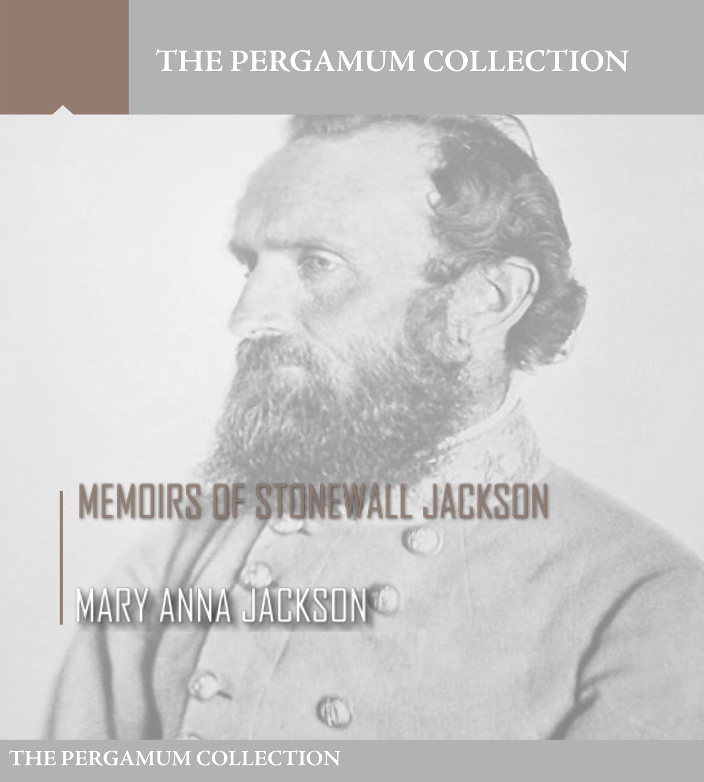 Memoirs of Stonewall Jackson