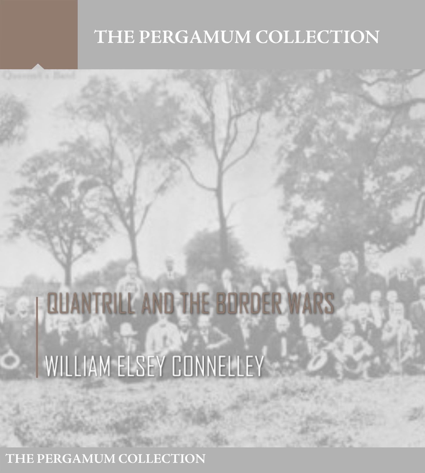 Quantrill and the Border Wars