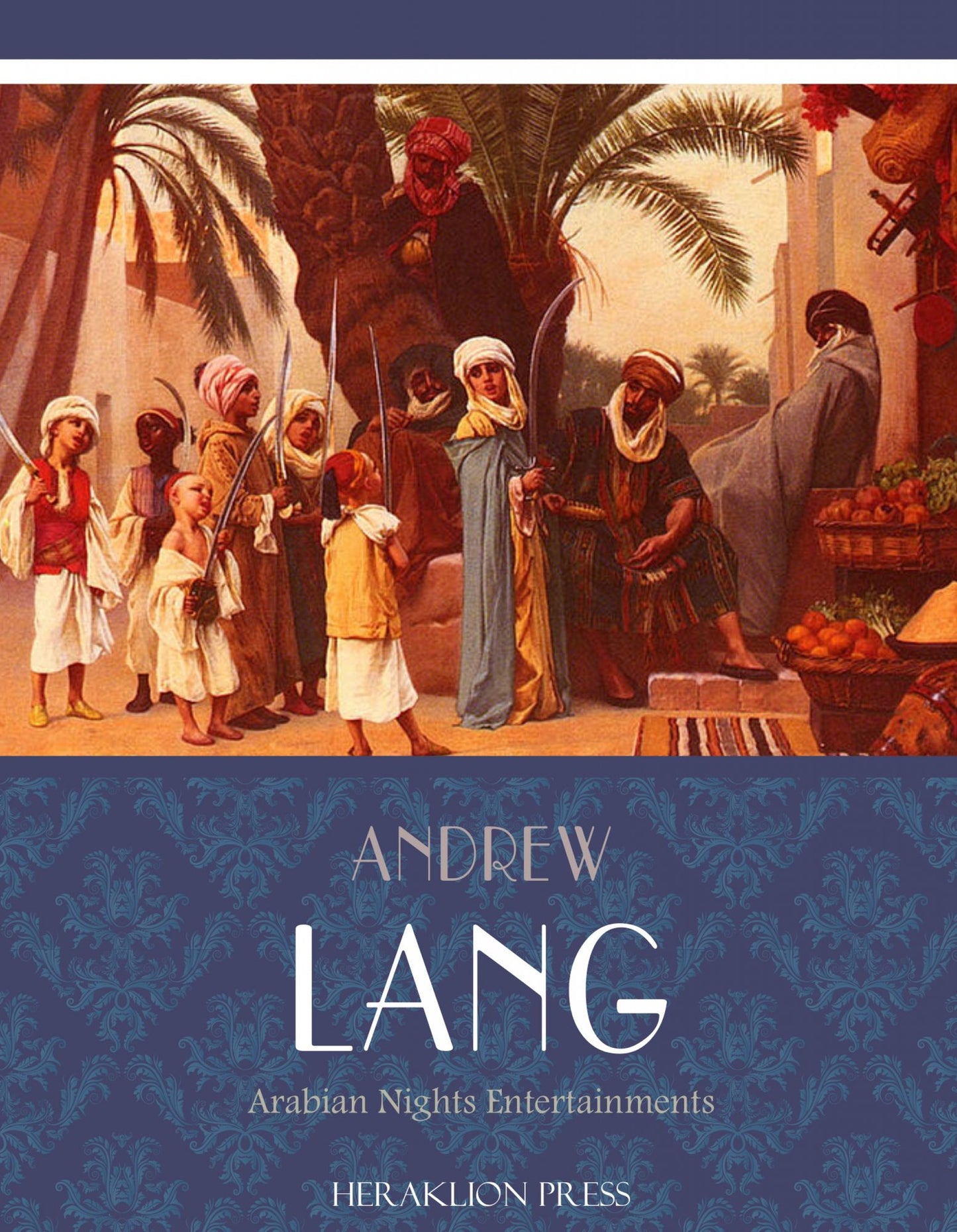 The Arabian Nights Entertainments