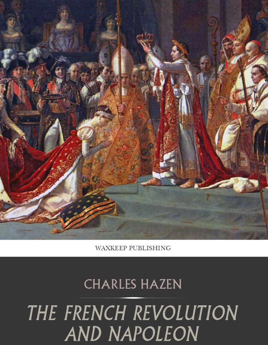 The French Revolution and Napoleon