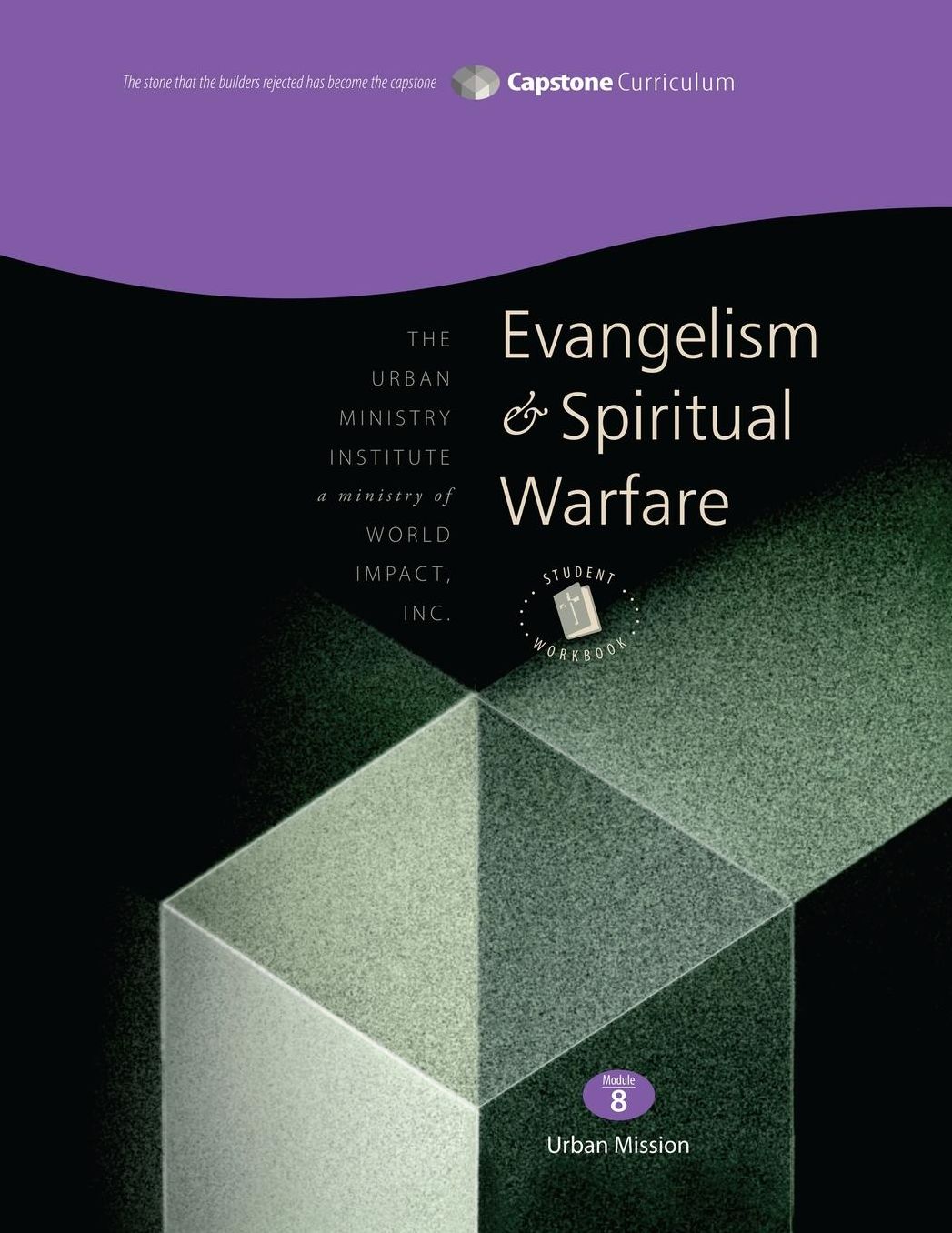 Evangelism and Spiritual Warfare, Student Workbook: Capstone Module 8, English