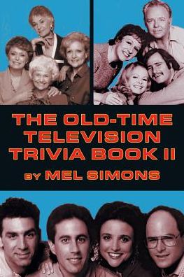 The Old-Time Television Trivia Book II