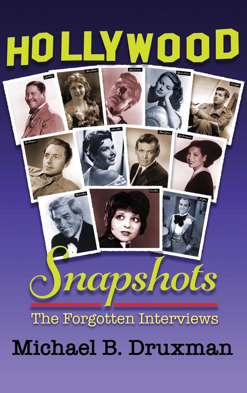 Hollywood Snapshots: The Forgotten Interviews (hardback)