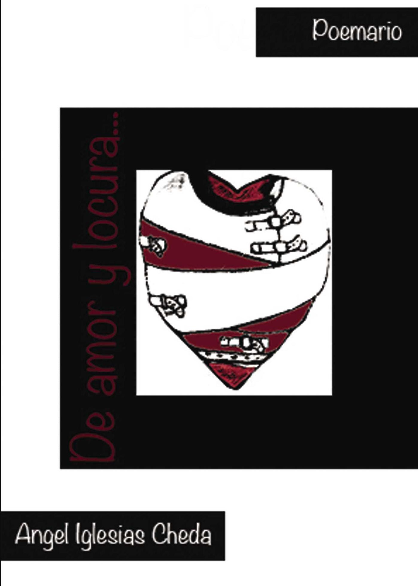 De amor y locura: Poemario