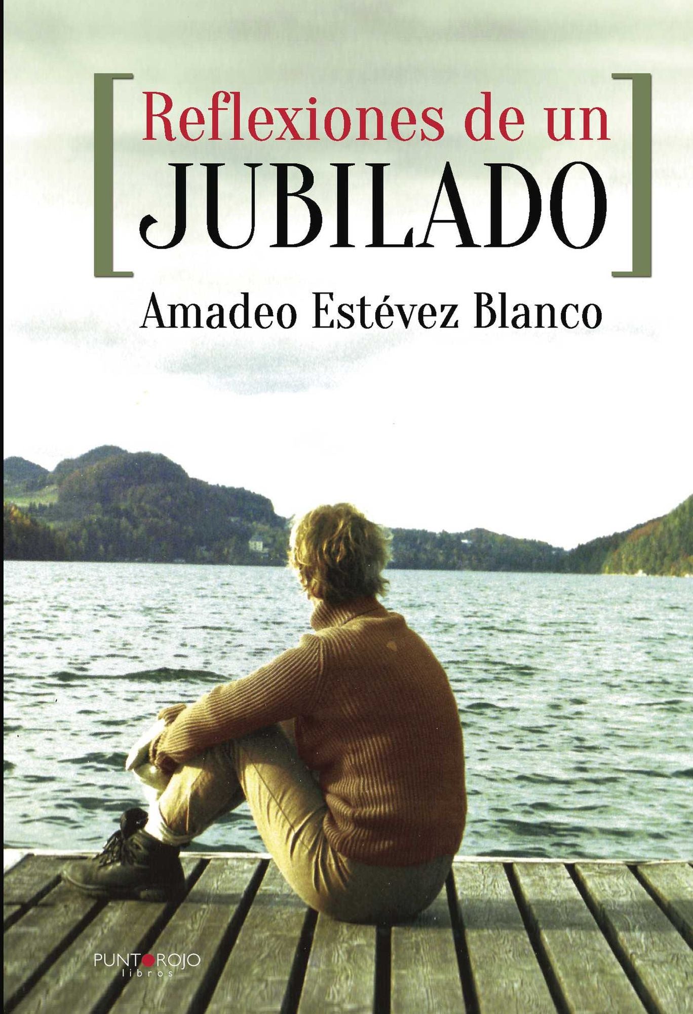Reflexiones de un jubilado