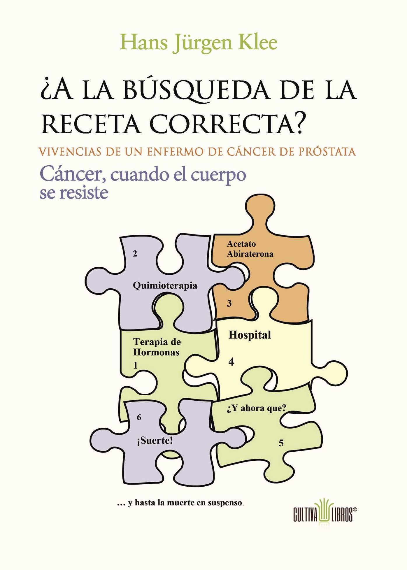A la búsqueda de la receta correcta?: Cáncer, cuando el cuerpo se resiste