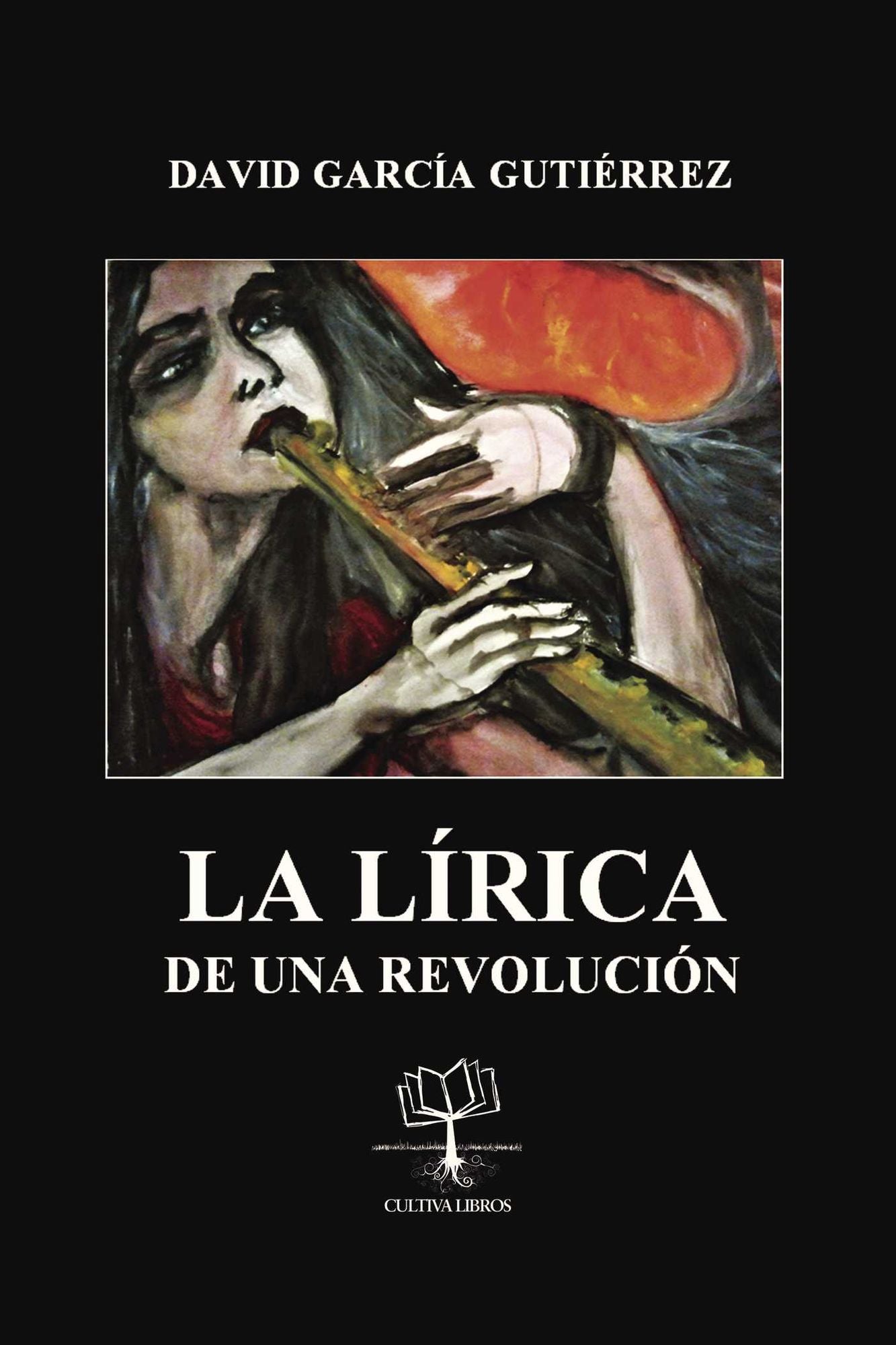 La Lírica de una revolución