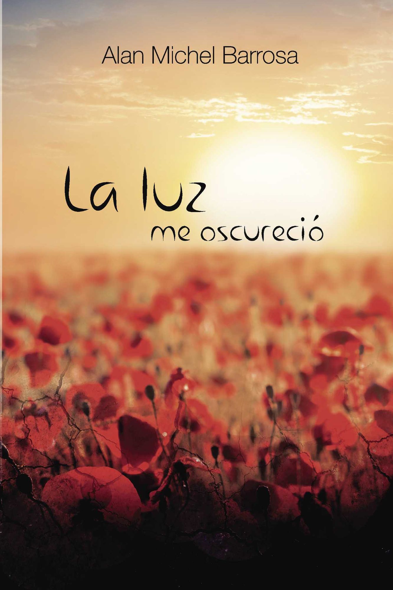 La luz me oscureció