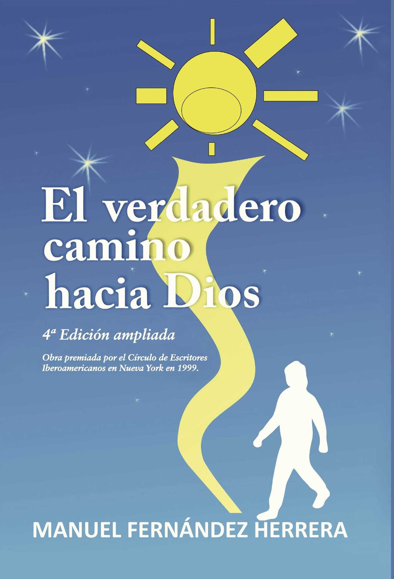El verdadero camino hacia Dios (4º Edición)