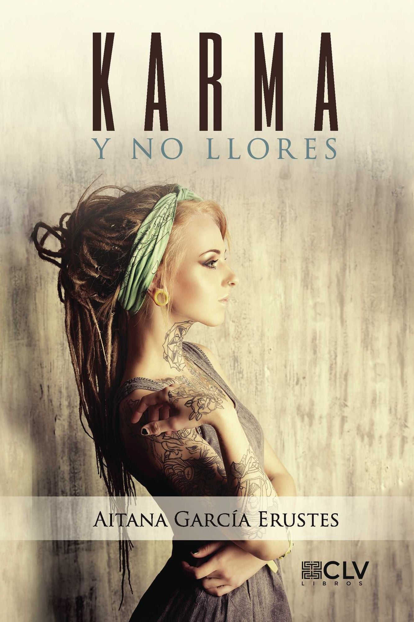 Karma y no llores
