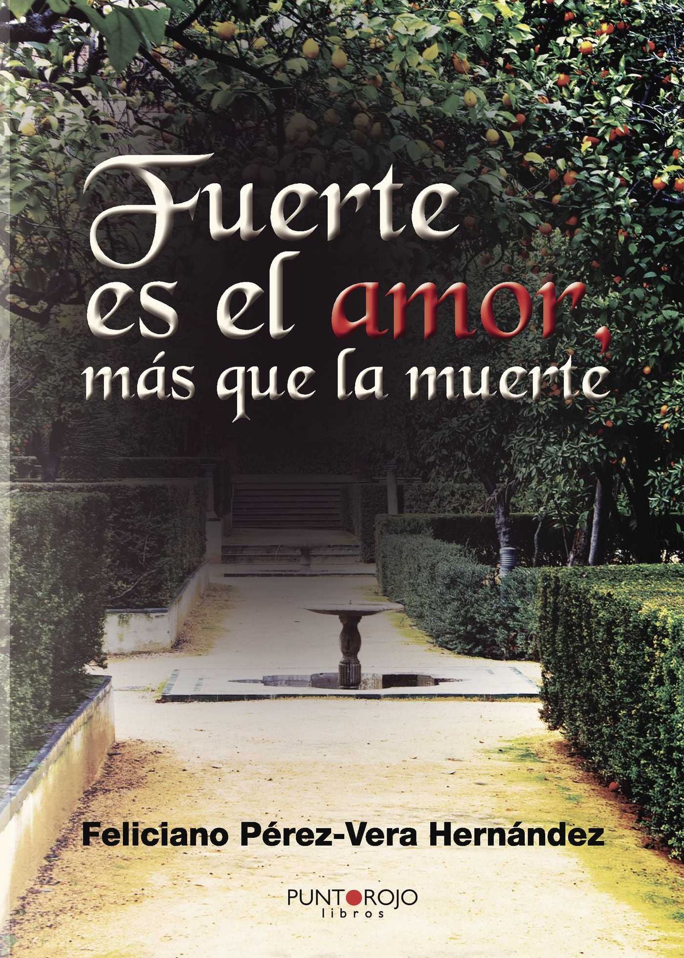 Fuerte es el amor más que la muerte