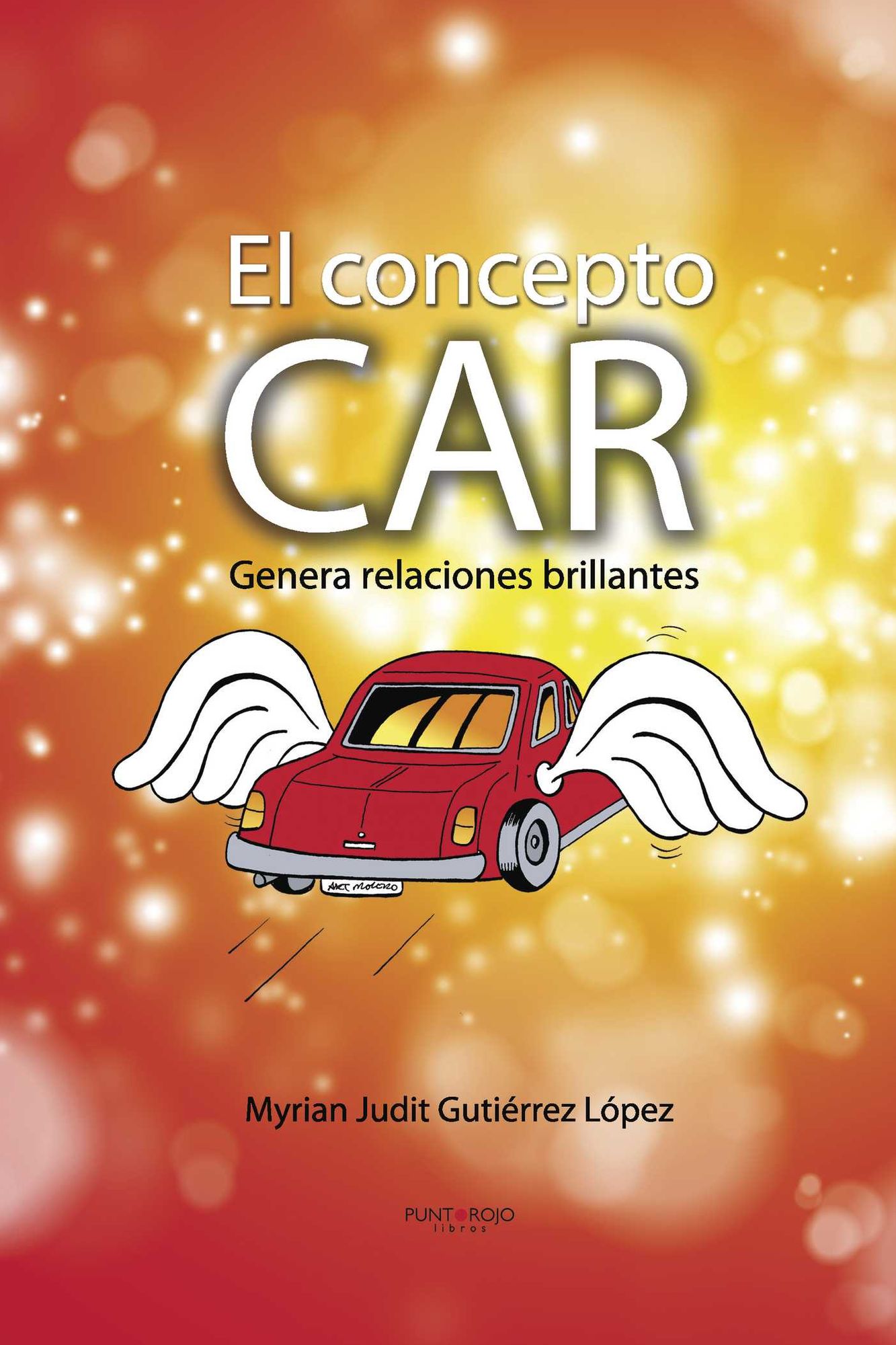 EL CONCEPTO CAR: Genera Relaciones Brillantes