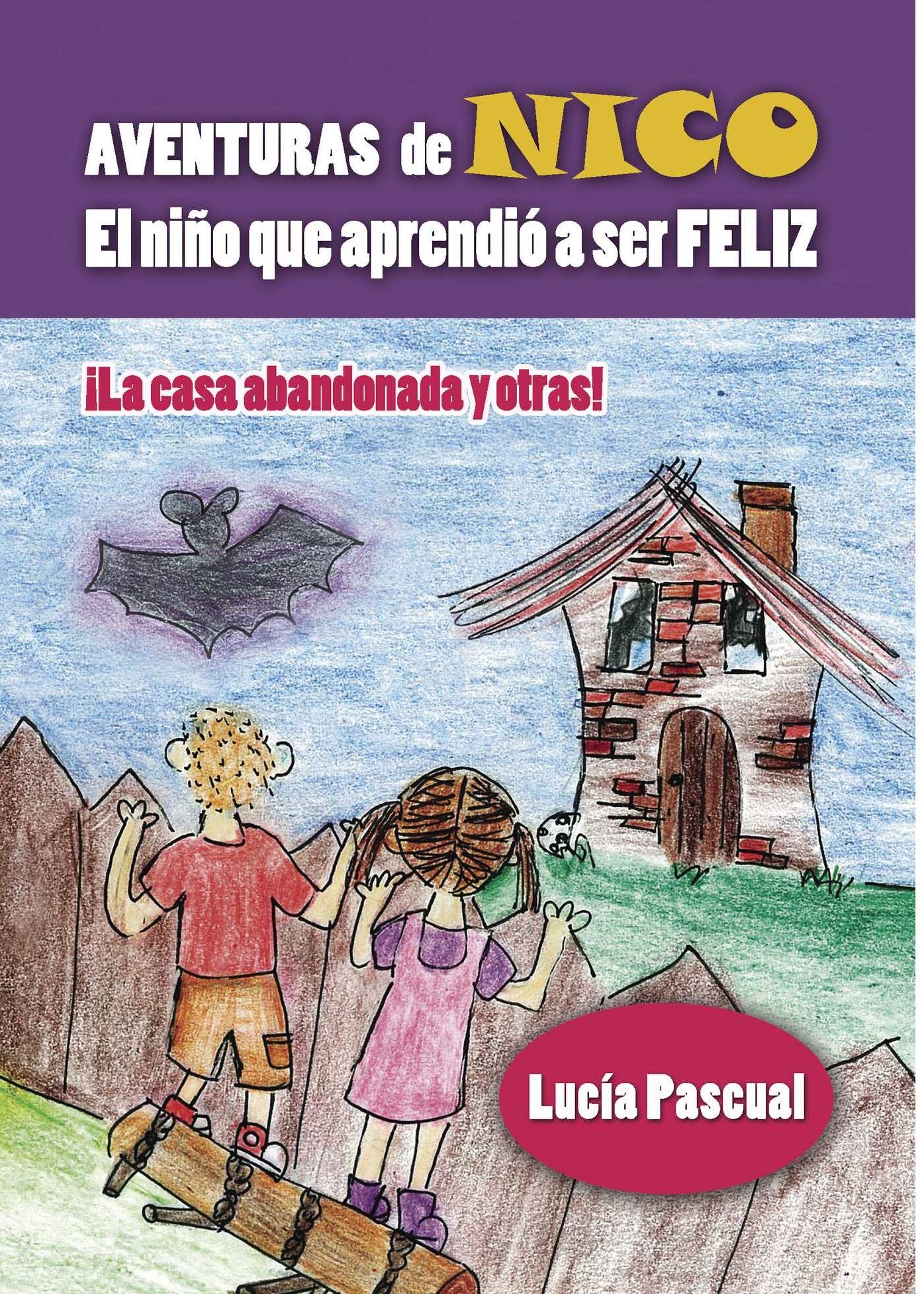 Aventuras de Nico: El niño que aprendió a ser feliz