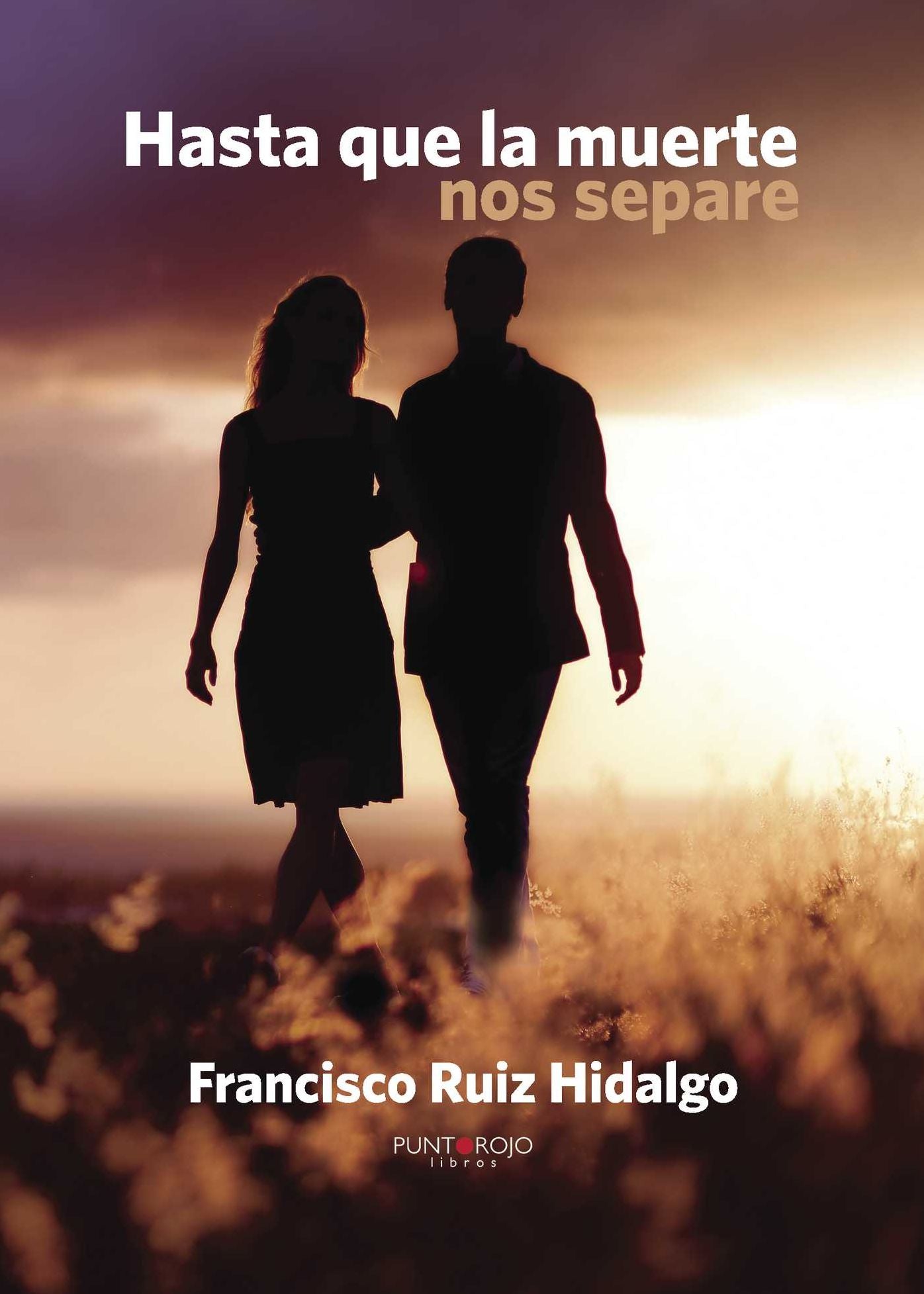 Hasta que la muerte nos separe
