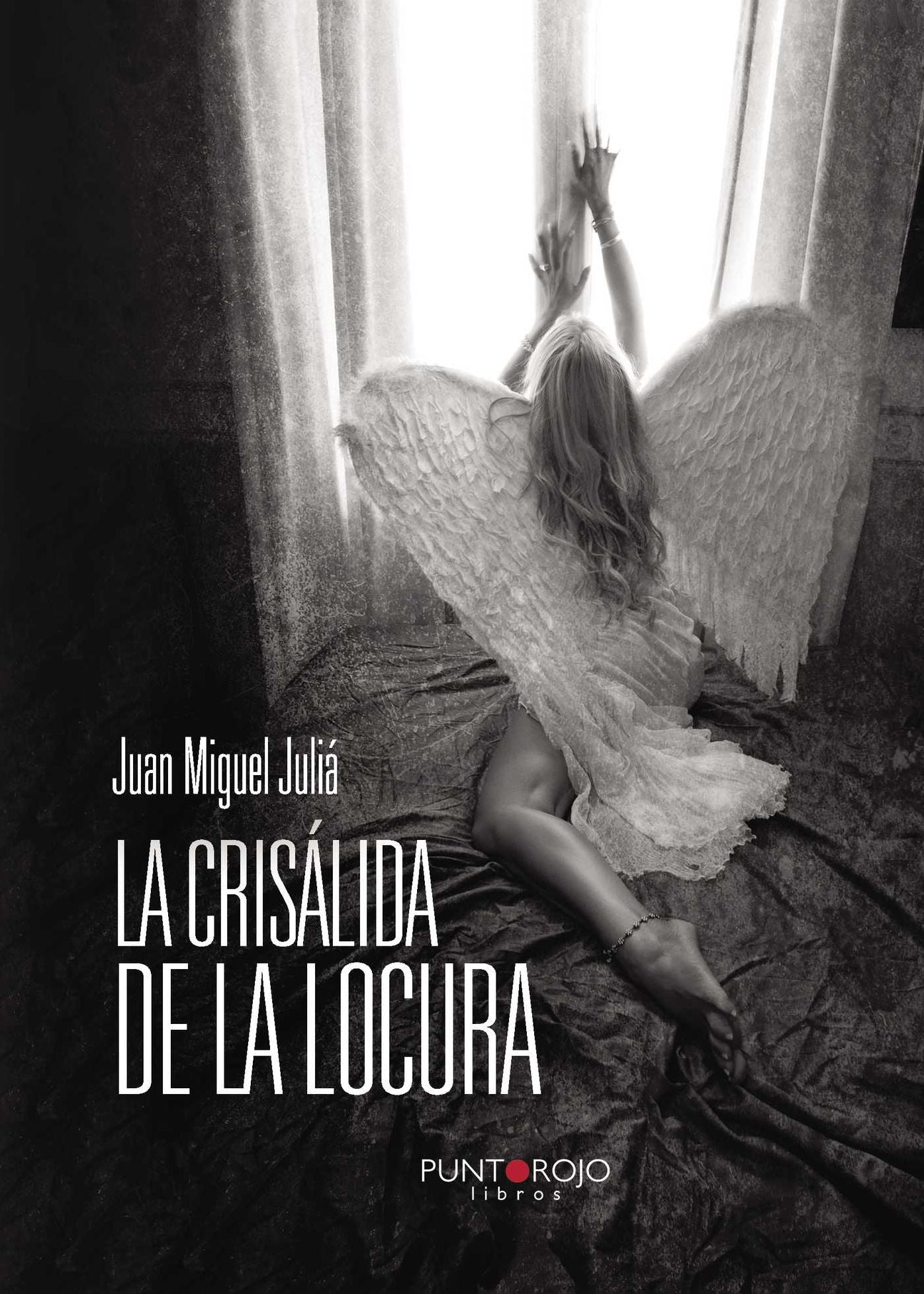 La crisálida de la locura