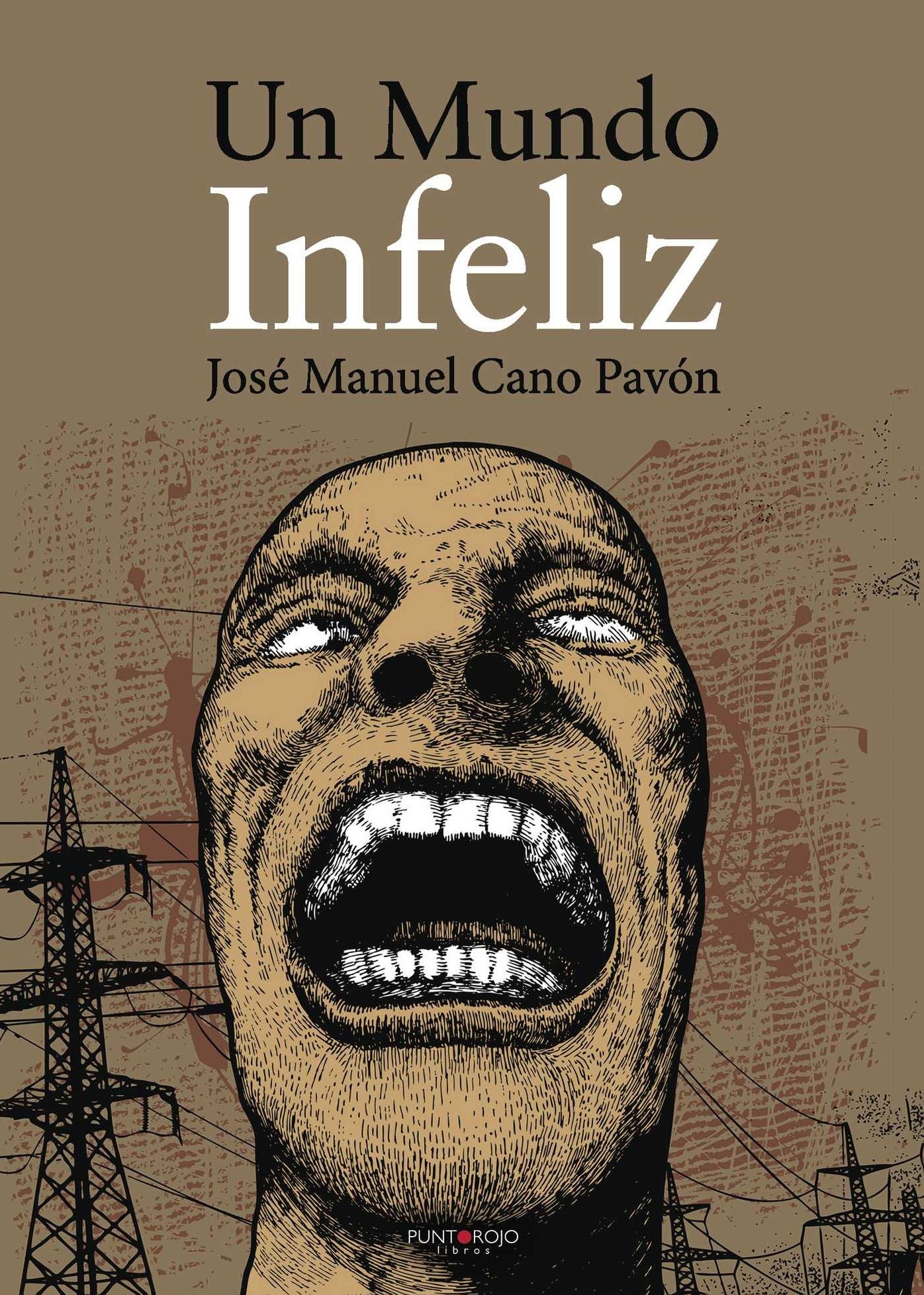 Un mundo infeliz