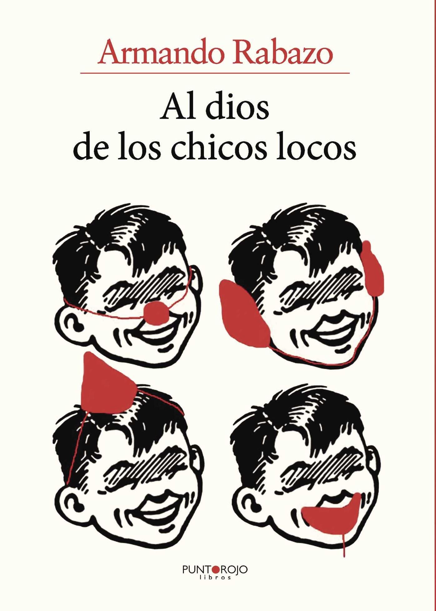 Al dios de los chicos locos