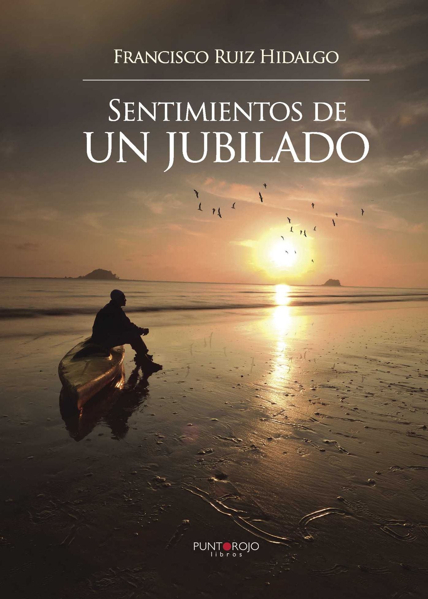 Sentimientos de un jubilado