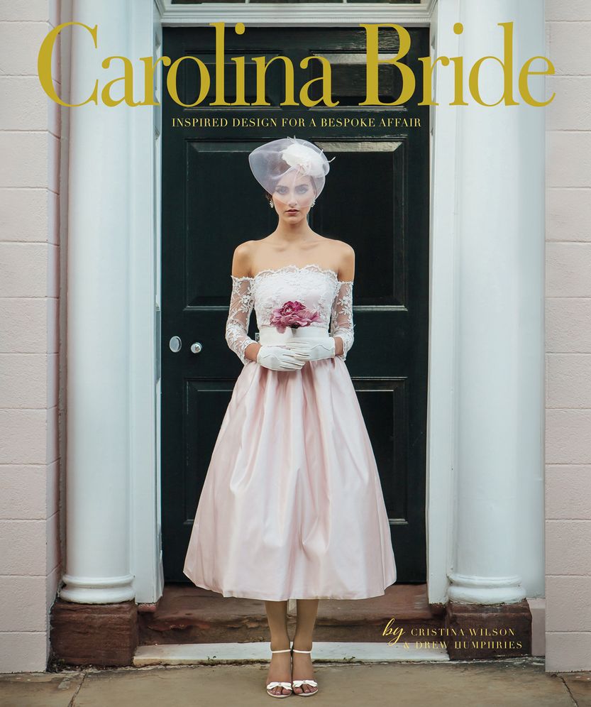 Carolina Bride: Bespoke: Inspired Design for Your Southern Affair