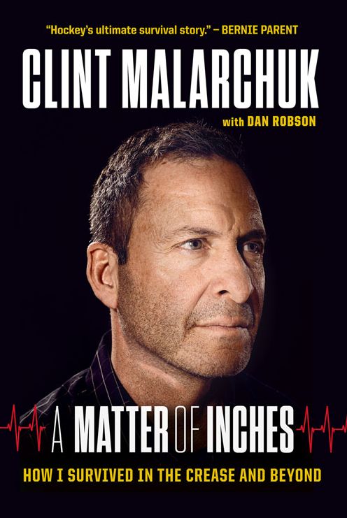 Matter of Inches: How I Survived in the Crease and Beyond