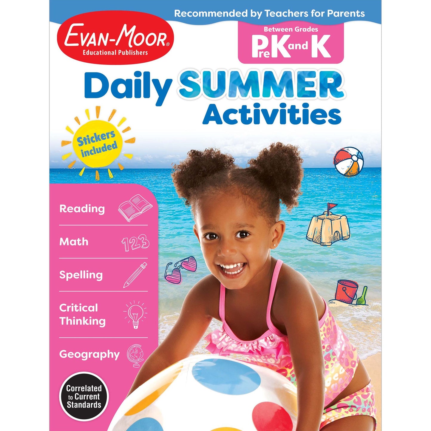 Daily Summer Activities: Moving From PreK to Kindergarten, Grades PreK-K